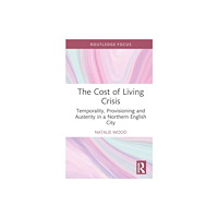 Taylor & francis ltd The Cost of Living Crisis (inbunden, eng)