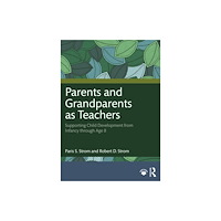 Taylor & francis ltd Parents and Grandparents as Teachers (häftad, eng)