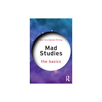 Taylor & francis ltd Mad Studies: The Basics (häftad, eng)