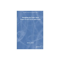 Taylor & francis ltd Navigating the Cyber Maze (häftad, eng)