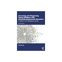 Taylor & francis ltd Assessing and Diagnosing Young Children with Neurodevelopmental Disorders (häftad, eng)