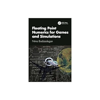 Taylor & francis ltd Floating Point Numerics for Games and Simulations (häftad, eng)