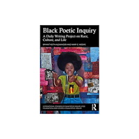 Taylor & francis ltd Black Poetic Inquiry (häftad, eng)