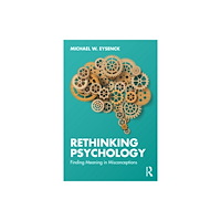 Taylor & francis ltd Rethinking Psychology (häftad, eng)
