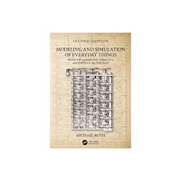 Taylor & francis ltd Modeling and Simulation of Everyday Things (häftad, eng)