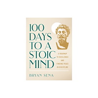 Castle Point Books 100 Days to a Stoic Mind (inbunden, eng)