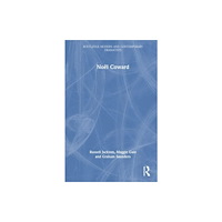 Taylor & francis ltd Noel Coward (häftad, eng)