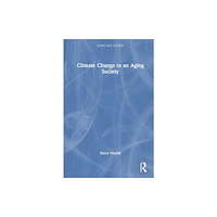 Taylor & francis ltd Climate Change in an Aging Society (häftad, eng)