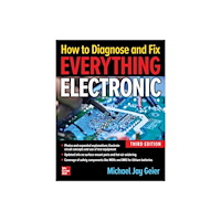 McGraw-Hill Education How to Diagnose and Fix Everything Electronic, Third Edition (häftad, eng)