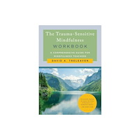 WW Norton & Co The Trauma-Sensitive Mindfulness Workbook (häftad, eng)
