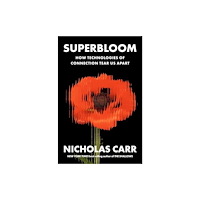 WW Norton & Co Superbloom (inbunden, eng)
