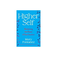 Harpercollins publishers inc Higher Self (inbunden, eng)