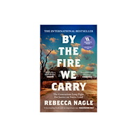 HarperCollins Publishers By the Fire We Carry (häftad, eng)