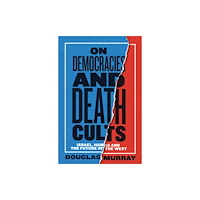 HarperCollins Publishers On Democracies and Death Cults (inbunden, eng)