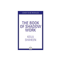 HarperCollins Publishers The Book of Shadow Work (inbunden, eng)