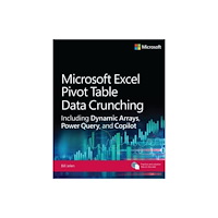 Pearson Education (US) Microsoft Excel Pivot Table Data Crunching Including Dynamic Arrays, Power Query, and Copilot (häftad, eng)