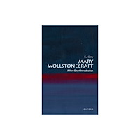 Oxford University Press Mary Wollstonecraft (häftad, eng)