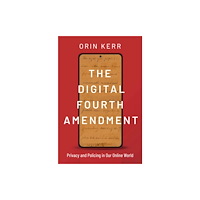 Oxford University Press Inc The Digital Fourth Amendment (inbunden, eng)