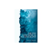 Oxford University Press Aquatic Geochemical Oceanography (häftad, eng)