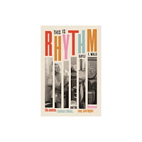 The university of chicago press This Is Rhythm (inbunden, eng)