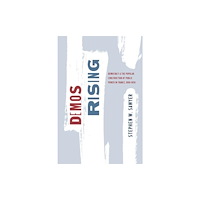 The university of chicago press Demos Rising (häftad, eng)