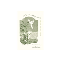 The university of chicago press Life in Language (häftad, eng)