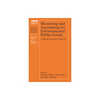 The university of chicago press Measuring and Accounting for Environmental Public Goods (inbunden, eng)