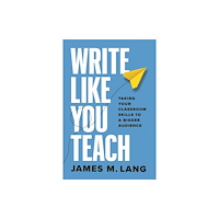 The university of chicago press Write Like You Teach (häftad, eng)