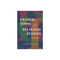 The university of chicago press Critical Terms for Religious Studies, Second Edition (häftad, eng)