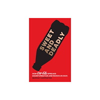 Mit press ltd Sweet and Deadly (inbunden, eng)