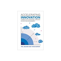 Mit press ltd Accelerating Innovation (inbunden, eng)