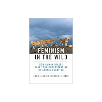 Mit press ltd Feminism in the Wild (häftad, eng)