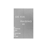 Mit press ltd Raising AI (inbunden, eng)