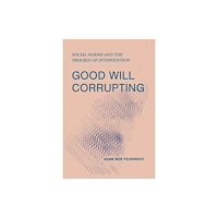 Mit press ltd Good Will Corrupting (häftad, eng)
