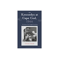 Bloomsbury Publishing PLC The Kennedys at Cape Cod, 1944 (inbunden, eng)