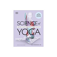 Dorling Kindersley Ltd Science of Yoga (häftad, eng)