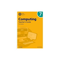 Oxford University Press Oxford International Computing: Teacher's Guide 7 (häftad, eng)
