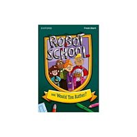 Oxford University Press Read Write Inc. Fresh Start Readers: Book 8: Robot School & Would You Rather? (häftad, eng)