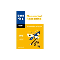 Oxford University Press Bond 11+ Non-verbal Reasoning Assessment Practice Papers Age 6-7 (for GL Assessment & other 11 plus exams) (häftad, eng)