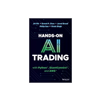 John Wiley & Sons Inc Hands-On AI Trading with Python, QuantConnect, and AWS (inbunden, eng)