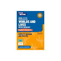 Oxford University Press Oxford Revise: AQA GCSE English Literature: Worlds and Lives Poetry Anthology (häftad, eng)