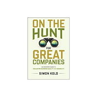 John Wiley & Sons Inc On the Hunt for Great Companies (inbunden, eng)