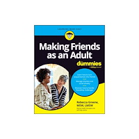 John Wiley & Sons Inc Making Friends as an Adult For Dummies (häftad, eng)