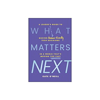 John Wiley & Sons Inc What Matters Next (inbunden, eng)