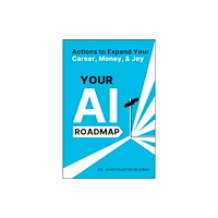 John Wiley & Sons Inc Your AI Roadmap (häftad, eng)