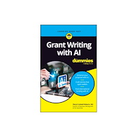 John Wiley & Sons Inc Grant Writing with AI For Dummies (häftad, eng)