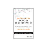 John Wiley & Sons Inc Enterprise Process Orchestration (inbunden, eng)