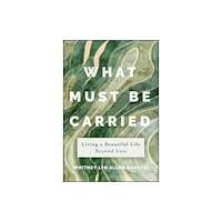John Wiley & Sons Inc What Must Be Carried (inbunden, eng)