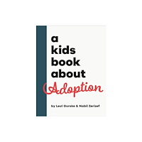 Dorling Kindersley Ltd A Kids Book About Adoption (inbunden, eng)