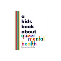 Dorling Kindersley Ltd A Kids Book About Queer Mental Health (inbunden, eng)